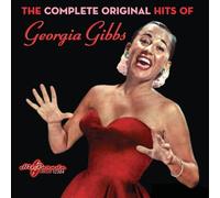 The Complete Original Hits by Georgia Gibbs (2007-01-23)