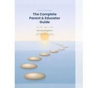 The Complete Parent and Educator Guide: Calm, Practical Support for Neurodivergent Families (SEND Stepping Stones)