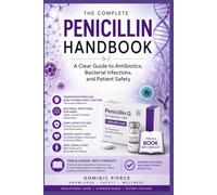 THE COMPLETE PENICILLIN HANDBOOK