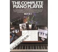 [(The Complete Piano Player: Bk. 1)] [ By (author) Kenneth Baker ] [December, 1987]