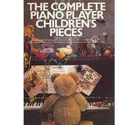 The Complete Piano Player: Childrens