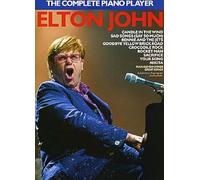 The Complete Piano Player: Piano Arrangements (Music): Elton John