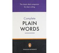 The Complete Plain Words by Sir Ernest Gowers ( 1987 ) Paperback