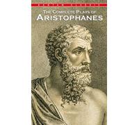The Complete Plays of Aristophanes