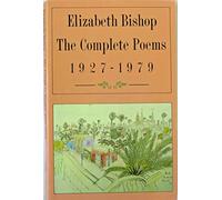 The Complete Poems: 1927-1979