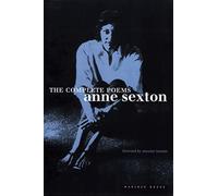 The Complete Poems: Anne Sexton