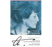 The Complete Poems Of Anna Akhmatova