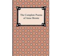 The Complete Poems of Anne Bronte