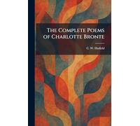The Complete Poems of Charlotte Bronte