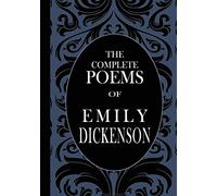 The Complete Poems of Emily Dickenson