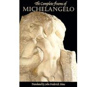 The Complete Poems of Michelangelo