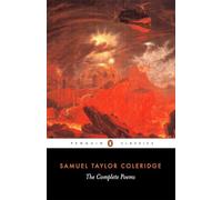 The Complete Poems of Samuel Taylor Coleridge
