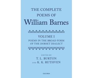 The Complete Poems of William Barnes by T. L. Burton, K. K. R... - 9780199567522