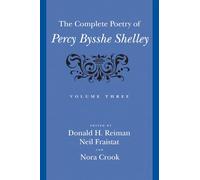 The Complete Poetry of Percy Bysshe Shelley - v.3: Volume 3