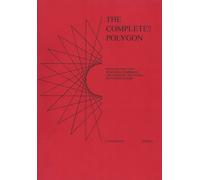 The Complete? Polygon: Being the First Part of Several Comprising the Complete? Polyhedra
