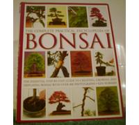 The Complete Practical Encyclopedia of Bonsai