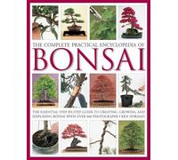 Complete Practical Encyclopedia of Bonsai