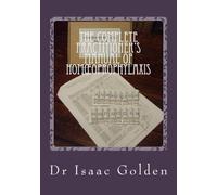 The Complete Practitioner's Manual of Homoeoprophylaxis: A Practical Handbook of Homeopathic Immunisation by Dr Isaac Golden (2012-08-16)