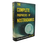The Complete Prophecies of Nostradamus