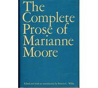 The Complete Prose of Marianne Moore