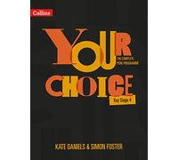 The Complete PSHE Programme for KS4: Relationships, Sex and Health Education (Your Choice)