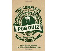 The Complete Pub Quiz Night Book: More than 10,000 Questions by Roy Preston (2016-03-01)