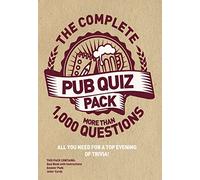 The Complete Pub Quiz Pack: More Than 1,000 Questions