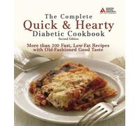 The Complete Quick and Hearty Diabetic Cookbook