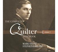 The complete Quilter songbook, Vol. 1 by Mark Stone