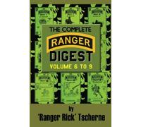 The Complete RANGER DIGEST : Volumes VI-IX