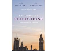 The Complete Reflections: Conversations with Politicians