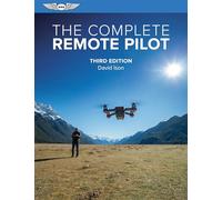The Complete Remote Pilot