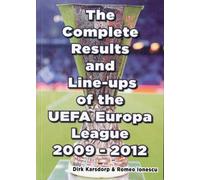 The Complete Results & Line-ups of the UEFA Europa League 2009-2012