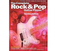 The Complete Rock & Pop Guitar Player: Omnibus Edition