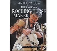 The Complete Rocking Horse Maker: Fourteen Easy-to-follow Projects