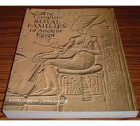 The Complete Royal Families of Ancient Egypt