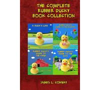 The Complete Rubber Ducky Book Collection (Rubber Ducky Books)