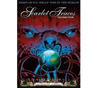 The Complete Scarlet Traces, Volume Four : Volume 4