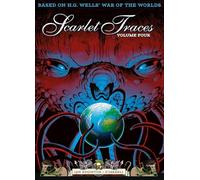 The Complete Scarlet Traces, Volume Four: Volume 4