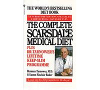 The Complete Scarsdale Medical Diet Plus Dr. Tarnower's Lifetime Keep-Slim Program