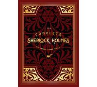 The Complete Sherlock Holmes: Volume 2 (Timeless Classics)