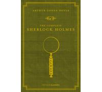 The Complete Sherlock Holmes by Arthur Conan Doyle HARDBACK 9780099529934