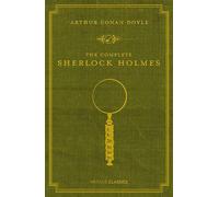 The Complete Sherlock Holmes by Arthur Conan Doyle (Hardcover, 2009)
