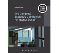 The Complete SketchUp Companion for Interior Design: Bundle Book + Studio Access Card