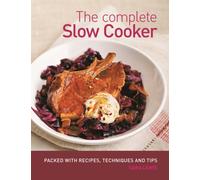 The Complete Slow Cooker