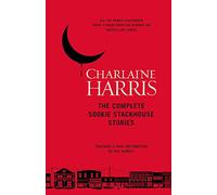 The Complete Sookie Stackhouse Stories: Charlaine Harris