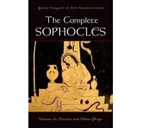 The Complete Sophocles (Paperback) Greek Tragedy in New Translations
