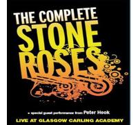 The Complete Stone Roses - Live At Glasgow Carling Academy [2006]