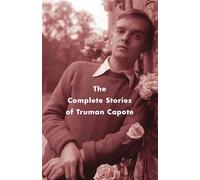 The Complete Stories of Truman Capote (Vintage International)