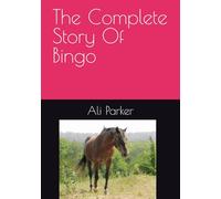 The Complete Story Of Bingo